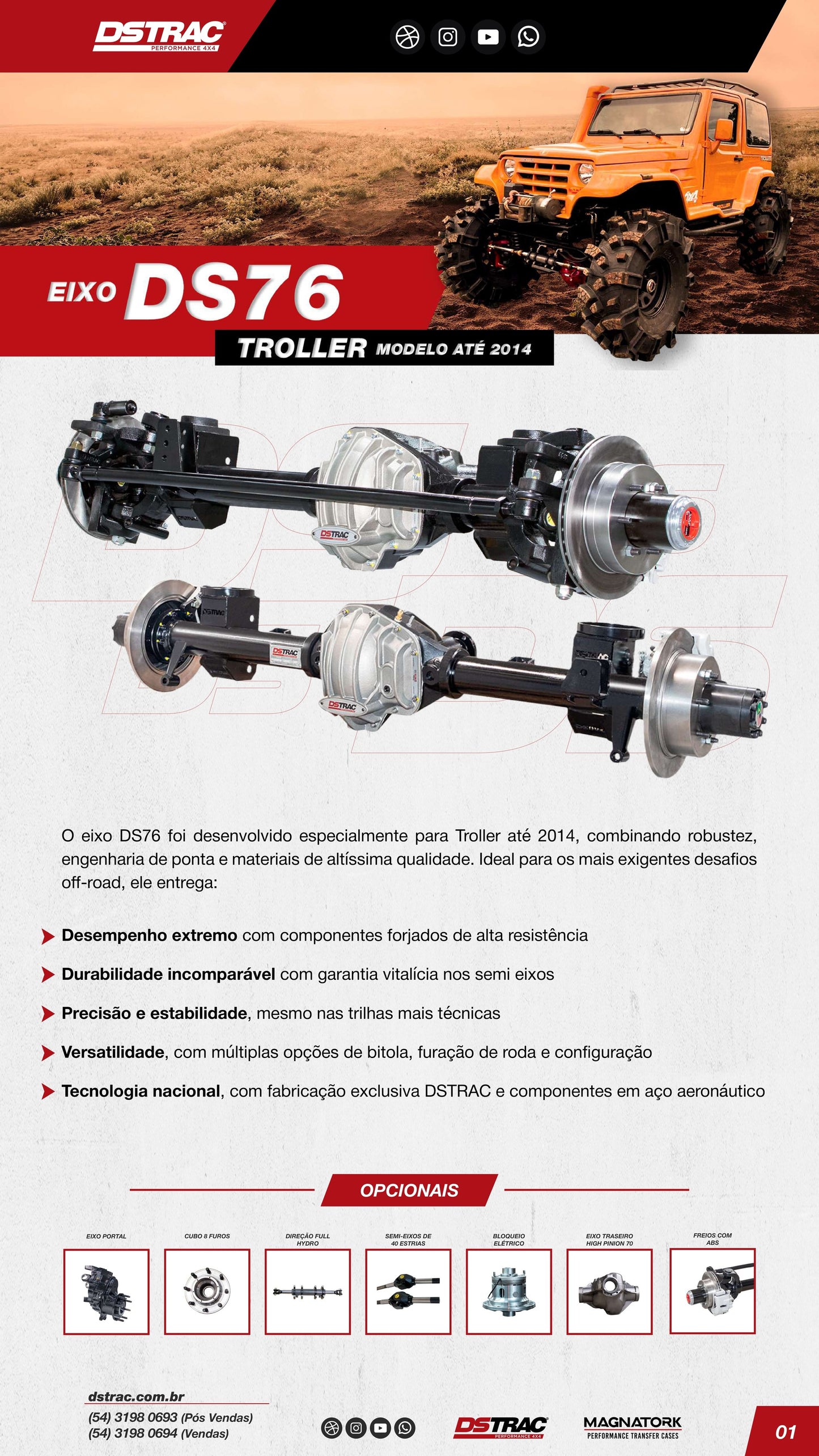 Eixo dianteiro DSTRAC DS76 Troller até 2014